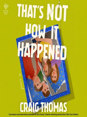 cover image of That's Not How It Happened